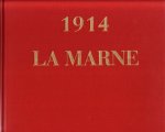 Blond, Georges, Juan Carlos Carmigniani, - 1914 La Marne.