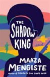 Maaza Mengiste - The Shadow King