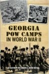 Dr. Kathryn Roe Coker & Jason Wetzel - Georgia POW Camps in World War II