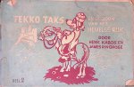 Kabos, Henk & James Ringrose & Marten Toonder - Tekko Taks, deel 2: en de zoon van het hemelse rijk