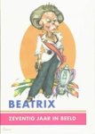 C. Nix - Beatrix  70 jaar in beeld