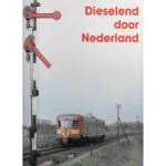 Henk de Jager en Arjan Ligtenbarg, A. Ligtenbarg - Dieselend door Nederland