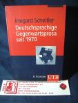 Scheitler, Irmgard - Deutschsprachige Gegenwartsprosa seit 1970