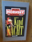 Hornsby, Wendy - Kind van de nacht. Een Maggie MacGowen thriller