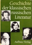 Düwel, Wolf (Ed.) - Geschichte der klassischen russischen Literatur