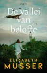 Musser, Elizabeth - Musser, Elizabeth-De vallei van belofte (nieuw)