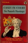 Hastings, Sir Patrick - Cases in court, Famous Barrister's Recollections of his Most Memorable Cases