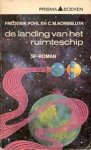 Pohl, Frederik & Kornbluth, Cyril M. - De Landing van het Ruimteschip (1e druk)