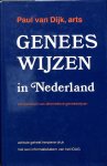 Paul van Dijk, J.C. van Es - Geneeswijzen In Nederland 8Dr