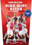 VENDEL, Edward van de - Ajax wint altijd