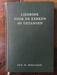 Interkerkelijke Stichting voor het Kerklied - Liedboek voor de Kerken ~ 491 gezangen ~ meerstemmige zettingen ~ koor- en orgeluitgave