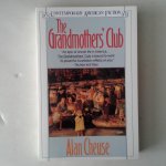 Cheuse, Alan - The Grandmothers Club