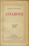 JOUHANDEAU (Marcel). - Astaroth.