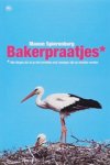 SPIERENBURG, M. - Bakerpraatjes