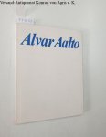 Museum Folkwang Essen: - Alvar Aalto : Das architektonische Werk :