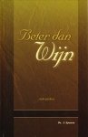 Spaans, Ds. J. - Beter dan Wijn
