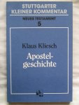 Kliesch, K. - Apostelgeschichte. Stuttgarter kleiner Kommentar, NT 5