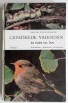 Henze Otto, Zimmermann Gunther - Gevederde vrienden in tuin en bos Waarnemen herkennen beschermen 42 tekeningen 61 kleurenfoto`s 3 gekleurde blz  eierafbeeldingen