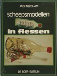 Jack Needham, Alan Villiers - Scheepsmodellen in flessen