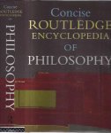  - Concise Routledge Encyclopedia of Philosophy