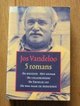 Vandeloo, Jos - 5 romans /  De muggen  Het gevaar De coladrinkers  De engelse les  De weg naar de Ardennen