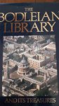 Rogers, David - The Bodleian Library and its treasures 1320-1700