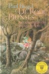 Biegel, Paul - De Rode Prinses, met tekeningen van Fiel van der Veen (Bekroond met een Zilveren Penseel en Zilveren Griffel), 127 pag. hardcover, gave staat