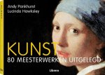 Andy Pankhurst, Lucinda Hawksley - Kunst - 80 meesterwerken uitgelegd