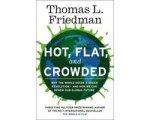 Thomas L Friedman - Hot, Flat And Crowded Thomas L Friedman - Hot, Flat And Crowded