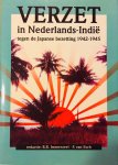 Immerzeel, B.R.   van Esch, F. - Verzet in Nederlands-Indië tegen de Japanse bezetting, 1942-1945.