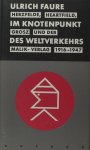 Faure, Ulrich. - Im Knotenpunkt des Weltverkehrs : Herzfelde, Heartfield, Grosz und der Malik-Verlag 1916 - 1947.