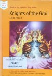 Proud, Linda - Knights of the Grail, based on the legend of King Arthur