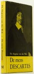 DESCARTES, R., OEGEMA VAN DER WAL, TH. - De mens Descartes.