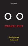 Marcel Bas 99853 - Zwarte Piet: discriminerend of fascinerend? Een pleidooi voor de zwarte Zwarte Piet