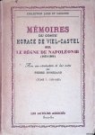 Viel-Castel, Horace de & Pierre Josserand (introduction et notes) - Mémoires du Comte Horace de Viel-Castel sur le règne de Napoléon III (2 volumes)