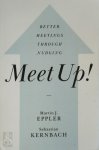 Martin J. Eppler ,  Sebastian Kernbach - Meet Up!