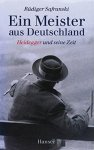Rüdiger Safranski 33680 - Ein Meister aus Deutschland Heidegger und seine Zeit