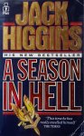 Jack Higgins - A Season in Hell Jack Higgins - A Season in Hell