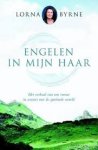 Byrne, Lorna - Engelen in mijn haar / het verhaal van een vrouw in contact met de spirituele wereld