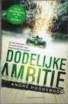 Hoogeboom, André - Dodelijke ambitie