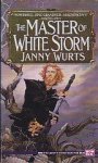 Wurts, Janny - The Master of White Storm Wurts, Janny - The Master of White Storm