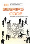 Hoog , Marleen de . & Ewald Theunisse . [ ISBN 9789081824309 ] 3218 - De Begripscode . ( Begrijpen en begrepen worden . )  ' Ik maak ineens met iedereen een klik !  ' Wat een feest van herkenning. '  Dit scheelt zoveel ergernis en irritatie ' .  Overal waar je kijkt zijn miscommunicatie, onbegrip en daaruit -