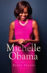 Peter Slevin - Michelle Obama