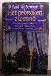 Poul Anderson 11491, Pon Ruiter 62663 - Het gebroken zwaard een zwerftocht door de fantasy-wereld van de Noorse mythen en sagen