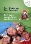 Ross Campbell, Gary Chapman - De 5 talen van de liefde van kinderen