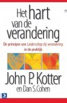 Dan S. Cohen, John P. Kotter - Het hart van de verandering