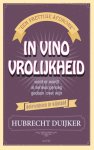 Hubrecht Duijker - In vino vrolijkheid een prettige afdronk