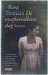 Tremain, Rose - De onafwendbare dag