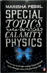 Marisha Pessl - Special Topics in Calamity Physics