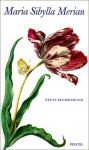 Merian, Maria Sibylla - Neues Blumenbuch